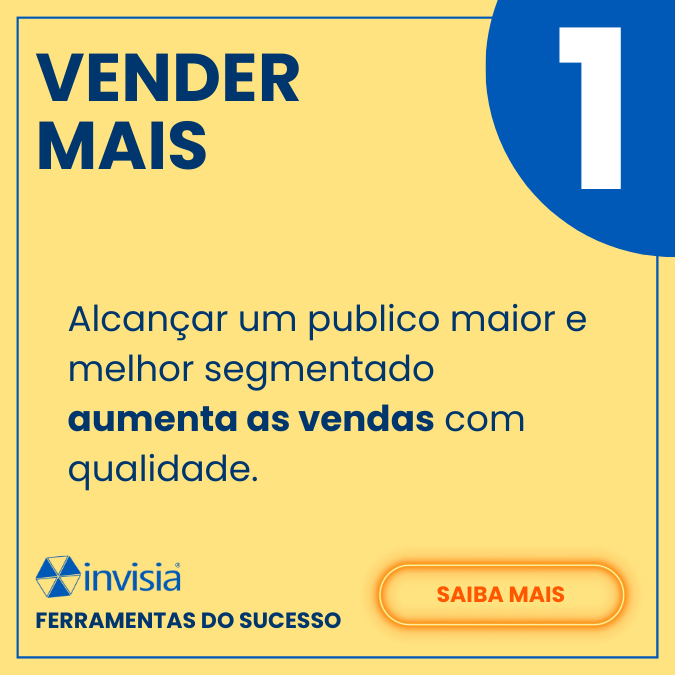 Vender mais, melhor e para um público maior.